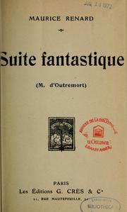 Cover of: Suite fantastique by Maurice Renard, Maurice Renard