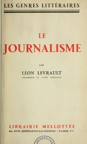 Cover of: Le Journalisme by Léon Levrault, Léon Levrault