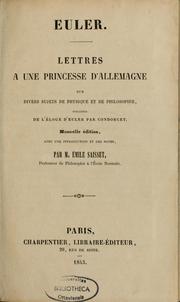 Cover of: Lettres à une princesse d'Allemagne, sur divers sujets de physique et de philosophie