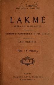 Cover of: Lakmé: opéra en trois actes