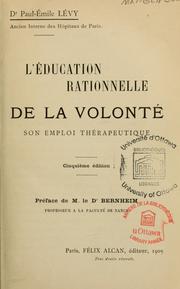 Cover of: L'éducation rationnelle de la volonté by Paul Émile Lévy