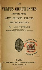 Cover of: Les vertus chretiennes enseignees aux jeunes filles