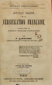 Cover of: Nouveau traité de la versification française accompagné de nombreux exercices d'application