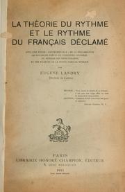 Cover of: La théorie du rythme et le rythme du français déclamé