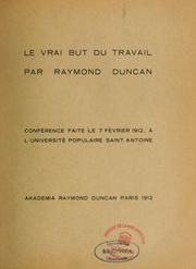 Le vrai but du travail by Raymond Duncan