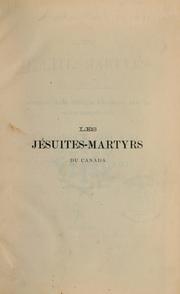 Cover of: Les Jésuites martyrs du Canada by Félix Martin