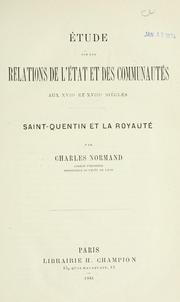 Étude sur les relations de l'État et des communautés aux XVIIe et XVIIIE siècles by Charles Normand