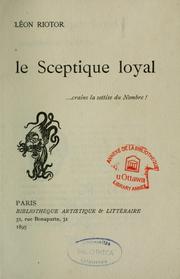 Cover of: Le Sceptique loyal by Léon Riotor