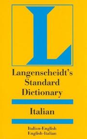 Langenscheidt's standard Italian dictionary, Italian-English English-Italian by Robert C. Melzi, K g langenscheidt