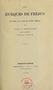 Cover of: Les Evêques de Fréjus du XIIIe à la fin du XVIIIe siècle