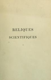 Cover of: Reliques scientifiques