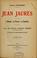 Cover of: Jean Jaurès, l'homme, le penseur, le socialiste