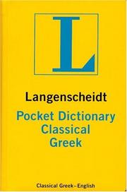 Cover of: Langenscheidt's Pocket Dictionary Classical Greek (Langenscheidt's Pocket Dictionaries)