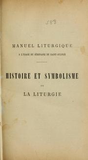 Cover of: Histoire et symbolisme de la liturgie