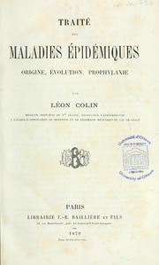 Traité des maladies épidémiques by Léon Colin