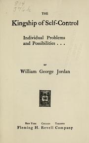 Cover of: The kingship of self-control by Jordan, William George