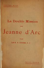 La double mission de Jeanne d'Arc by Stéphen Coubé