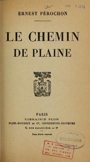Cover of: Le Chemin de plaine by Ernest Pérochon