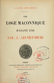 Cover of: Une loge maçonnique d'avant 1789 by Louis Amiable