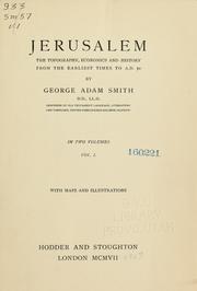 Cover of: Jerusalem: the topography, economics and history from the earliest times to A.D. 70