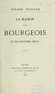 Cover of: La maison d'un bourgeois au dix-huitième siècle