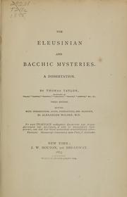 Cover of: The Eleusinian and Bacchic mysteries: A dissertation. 3d ed