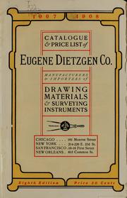 Cover of: Catalogue & price list of Eugene Dietzgen Co: manufacturers & importers of drawing materials & surveying instruments