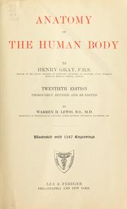 Cover of: Anatomy of the human body by Henry Gray F.R.S.