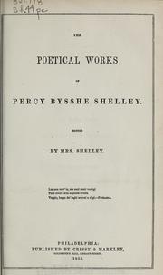 Cover of: The poetical works of Percy Bysshe Shelley