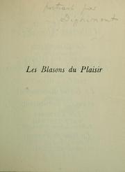 Cover of: Les blasons du plaisir by André Lebey