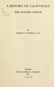 Cover of: A history of California by Charles Edward Chapman