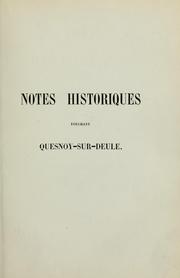 Notes historiques touchant Quesnoy-sur-Deule by Charles Fretin