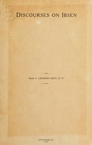 Cover of: Discourses on Ibsen by J. Leonard Levy