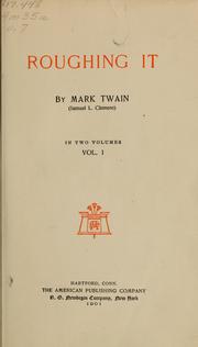 Roughing It in two volumes. 1/2 by Mark Twain