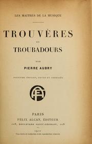 Cover of: Trouvères et troubadours