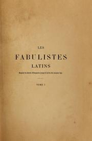 Cover of: Les fabulistes latins depuis le siècle d'Auguste jusqu'à la fin du moyen̂ age