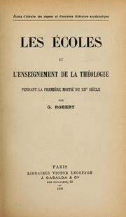 Cover of: Les écoles et l'enseignement de la théologie pendant la première moitié du XIIe siècle by Gabriel Robert