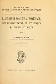 Cover of: La peinture romaine au moyen-âge: son développement du 6 ème jusqu'a la fin du 13 ème siècle