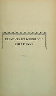 Cover of: Éléments d'archéology chrétienne