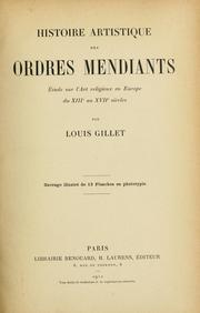 Cover of: Histoire artistique des ordres mendiants by Louis Gillet