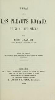 Essai sur les prévots royaux du xie au xive siècle by Henri Gravier