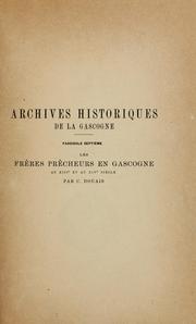Cover of: Les frères prêcheurs en Gascogne au XIIIme et au XIVme siècle by C. Douais