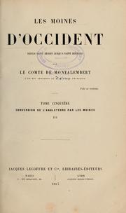 Cover of: Les Moines d'occident depuis saint Benoit jusqu' à saint Bernard by Charles de Montalembert, Charles de Montalembert