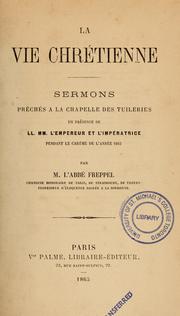 Cover of: La vie Chrétienne by Charles Freppel, Charles Freppel