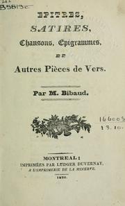 Epitres, satires, chansons, epigrammes et autres pièces divers by M. Bibaud