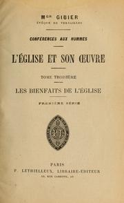 Cover of: L'église et son œuvre by Charles Gibier