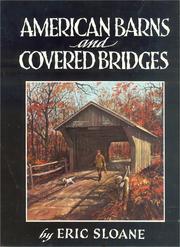 Cover of: American barns and covered bridges by Eric Sloane