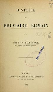 Cover of: Histoire du Bréviaire romain by Pierre Batiffol