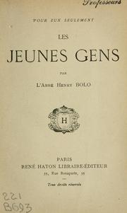 Cover of: Les jeunes gens by Henry Bolo, Henry Bolo