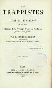 Les Trappistes, ou, L'ordre de Citeaux au XIXe siècle by Casimir Gaillardin